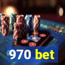 970 bet