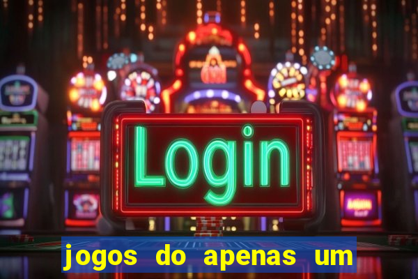 jogos do apenas um show pancadaria 2