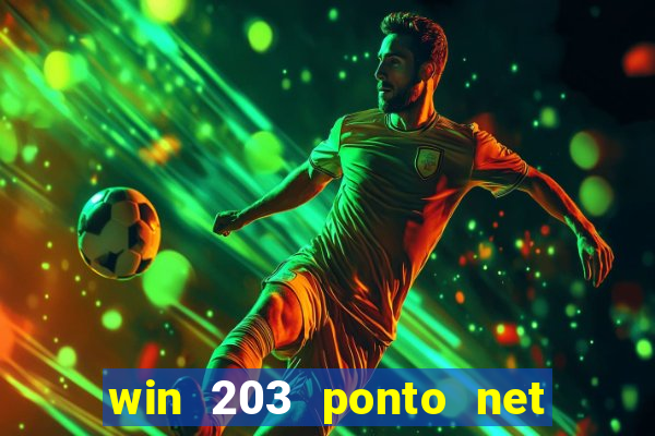 win 203 ponto net jogo download