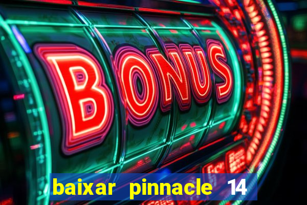 baixar pinnacle 14 via torrent