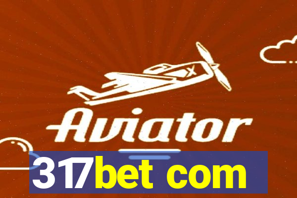 317bet com