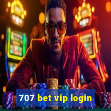 707 bet vip login