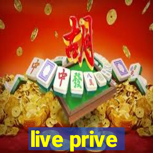 live prive