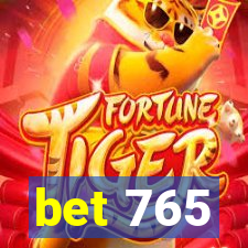 bet 765