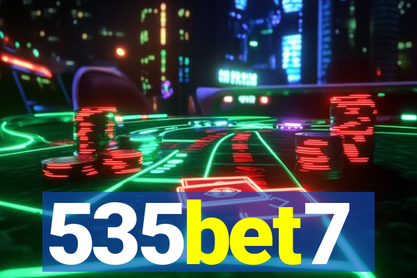 535bet7