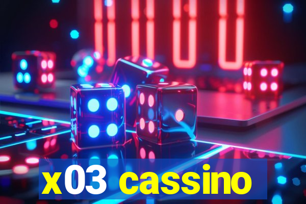 x03 cassino