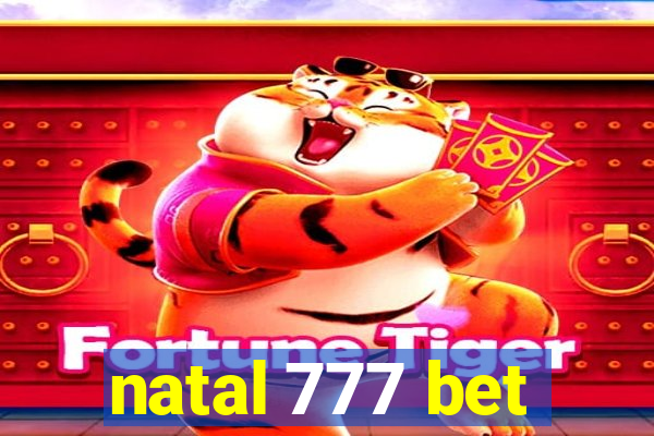 natal 777 bet