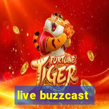 live buzzcast