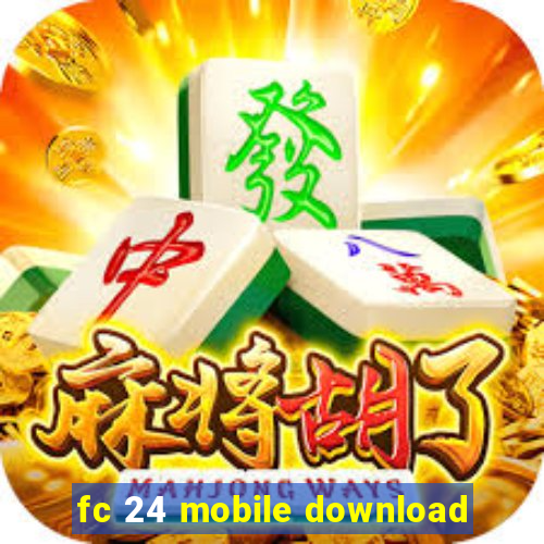 fc 24 mobile download