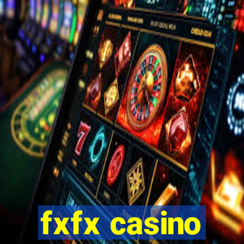 fxfx casino