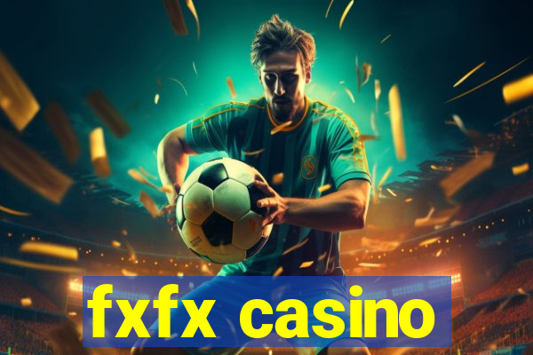 fxfx casino