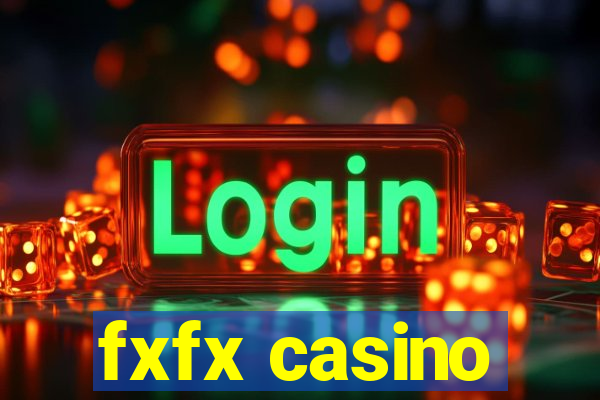 fxfx casino