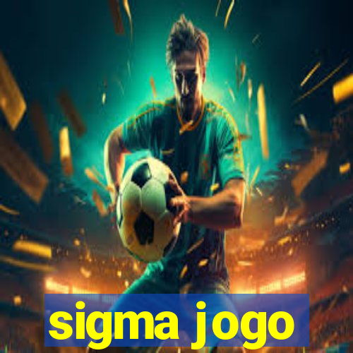 sigma jogo