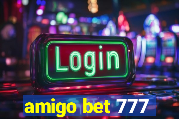 amigo bet 777