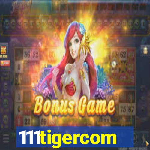 111tigercom