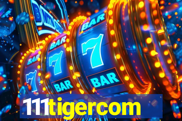 111tigercom