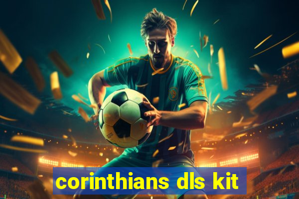 corinthians dls kit