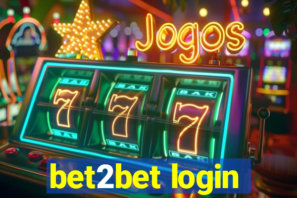 bet2bet login