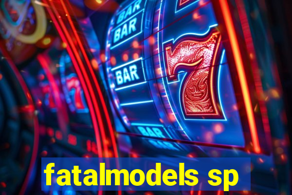 fatalmodels sp