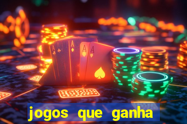 jogos que ganha dinheiro ao se cadastrar