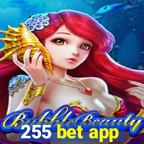 255 bet app