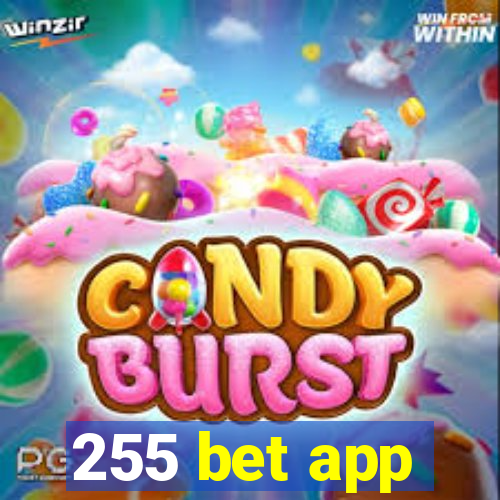 255 bet app