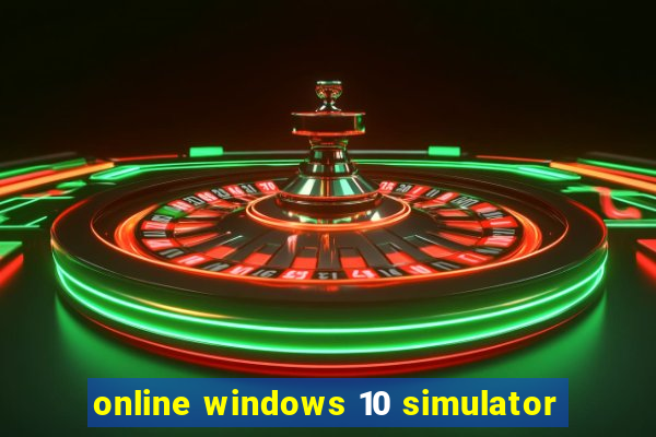 online windows 10 simulator