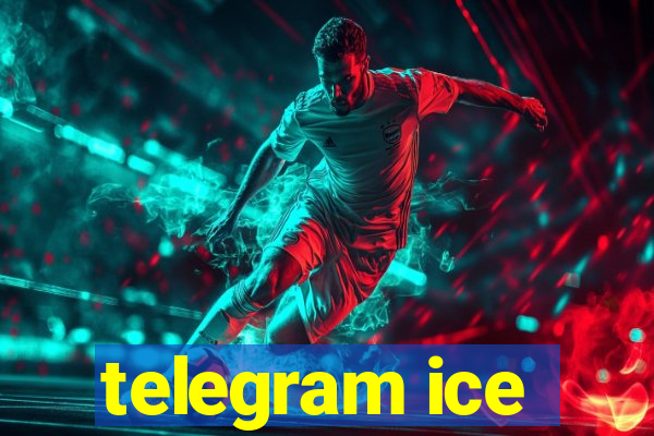 telegram ice