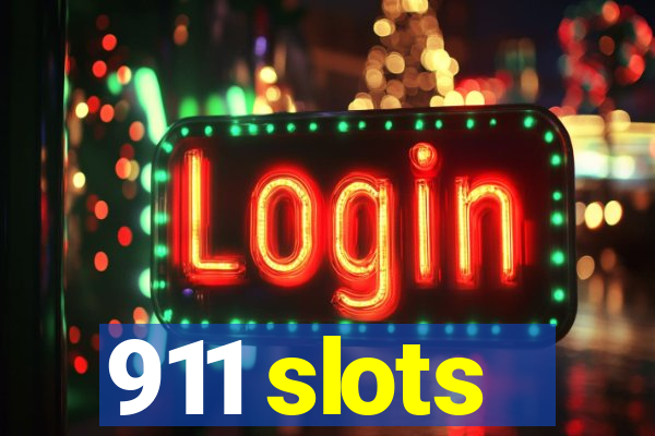 911 slots