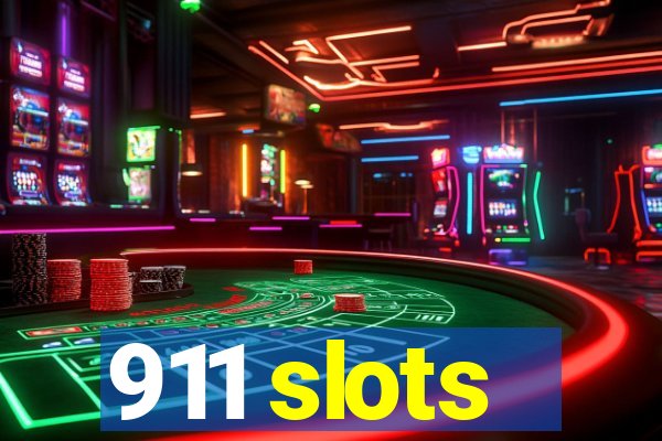 911 slots