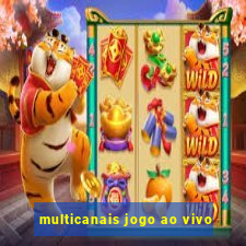 multicanais jogo ao vivo