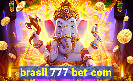 brasil 777 bet com