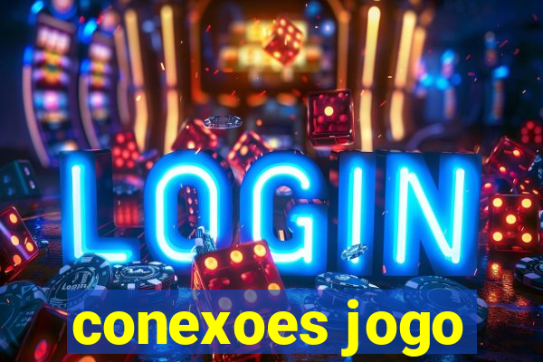 conexoes jogo