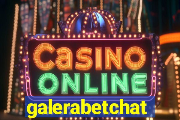 galerabetchat