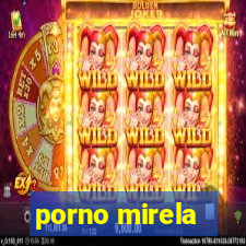 porno mirela