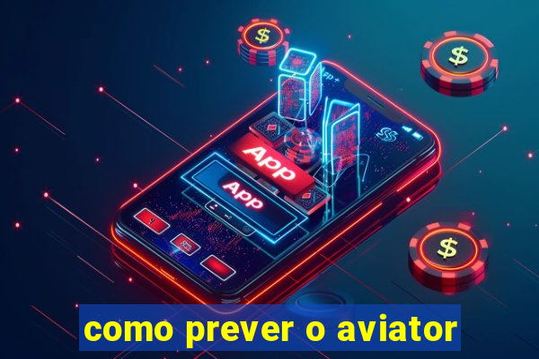 como prever o aviator