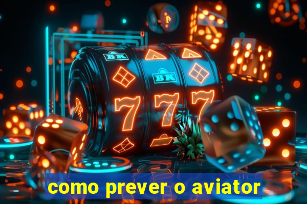 como prever o aviator