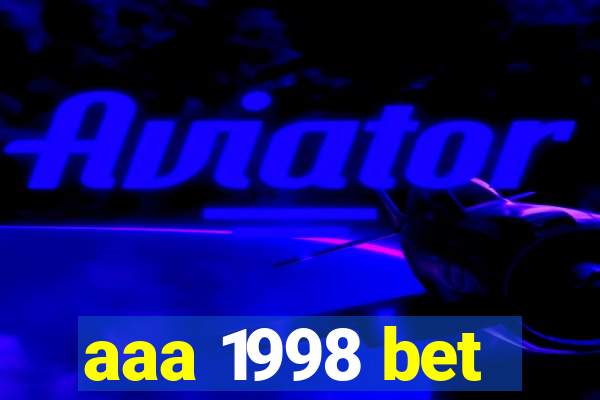 aaa 1998 bet