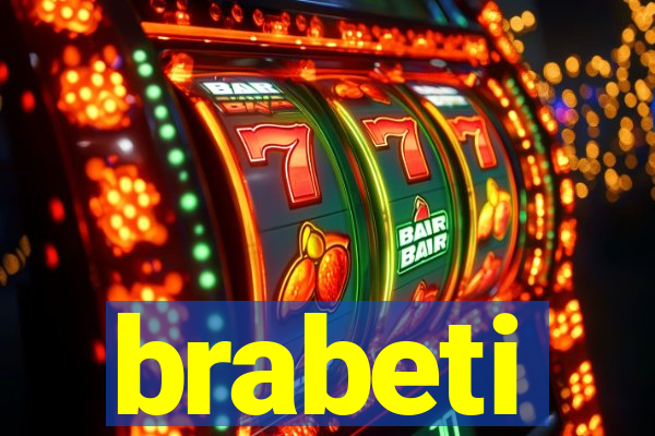 brabeti