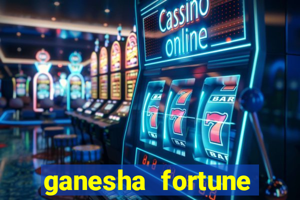 ganesha fortune minutos pagantes