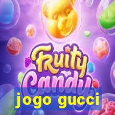 jogo gucci