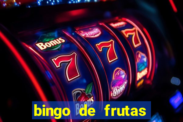 bingo de frutas para imprimir pdf