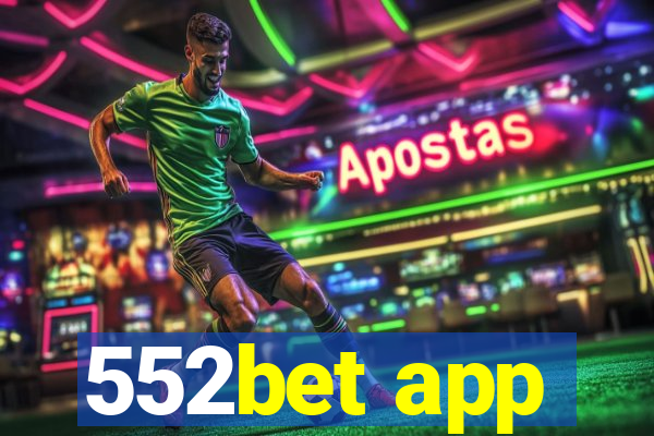 552bet app