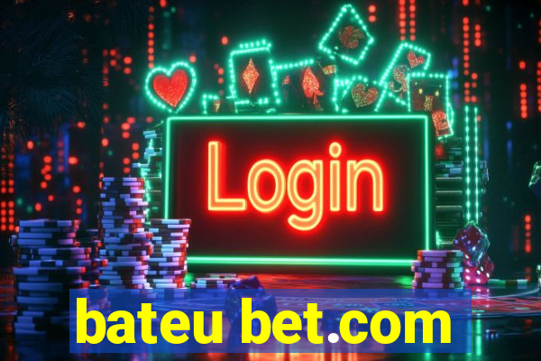 bateu bet.com