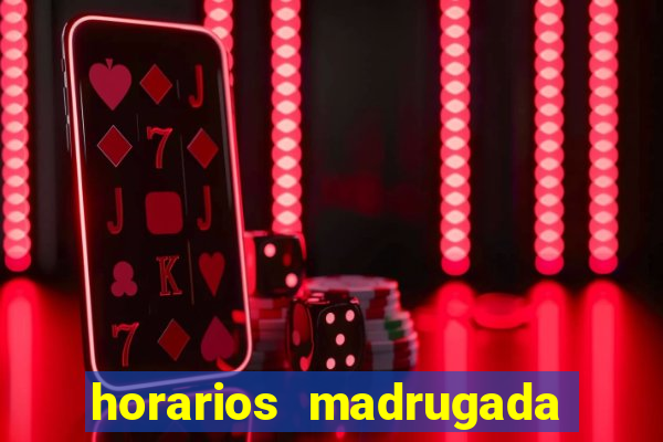 horarios madrugada fortune tiger