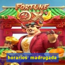 horarios madrugada fortune tiger