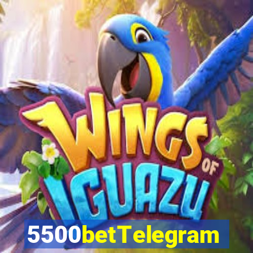 5500betTelegram