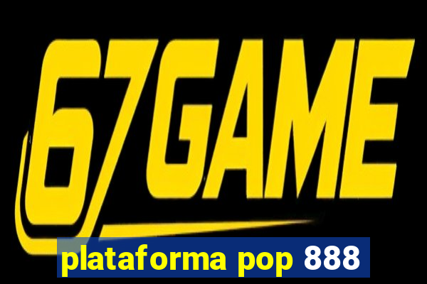 plataforma pop 888