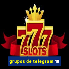 grupos de telegram 18