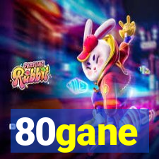 80gane